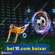 bet10.com baixar